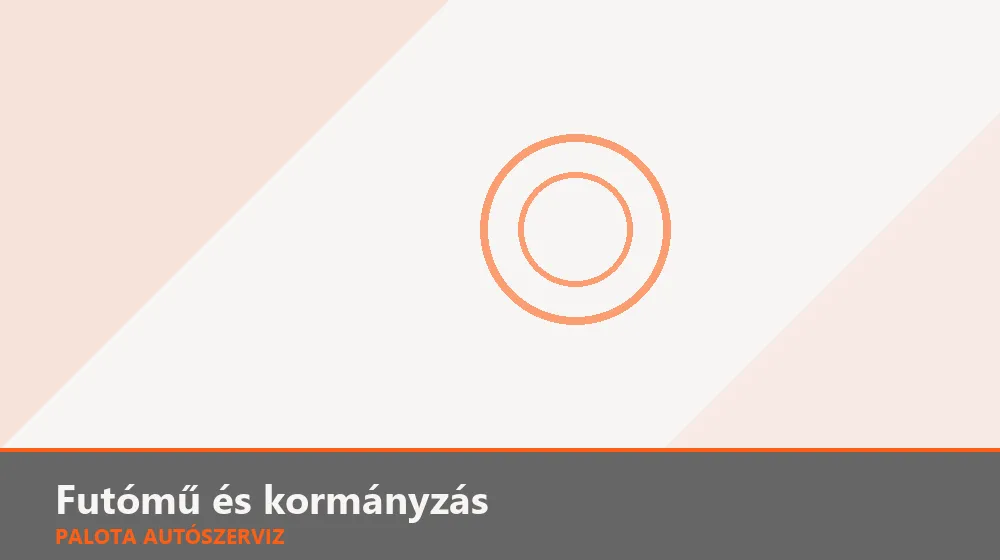 Futómű és kormányzás szakszerű elvégzése, XII. kerület