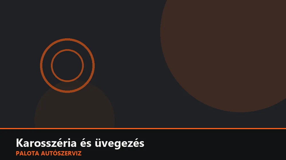 Karosszéria és üvegezés szakszerű elvégzése, XII. kerület