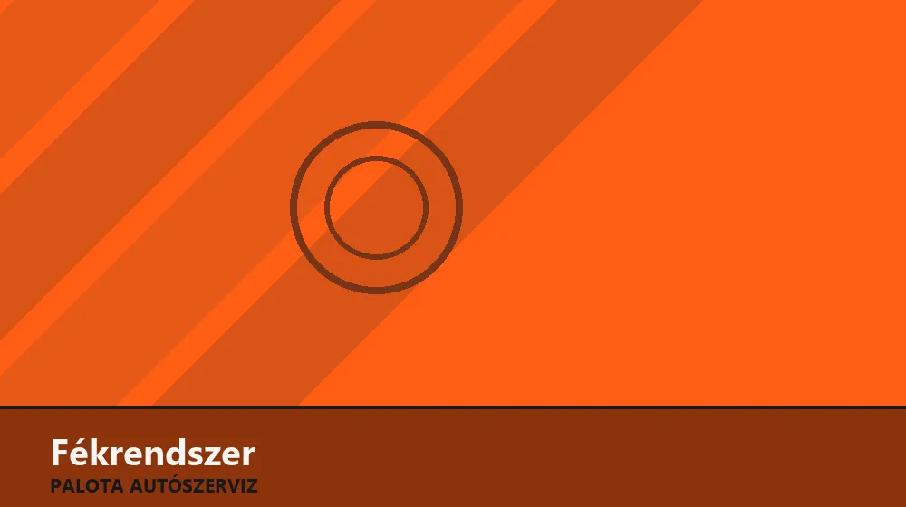 Fékrendszer szakszerű elvégzése, XII. kerület