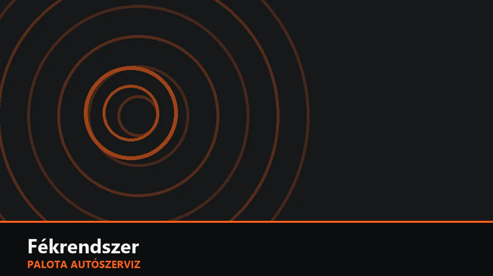 Fékrendszer szakszerű elvégzése, XII. kerület
