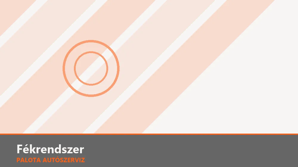 Fékrendszer szakszerű elvégzése, XII. kerület