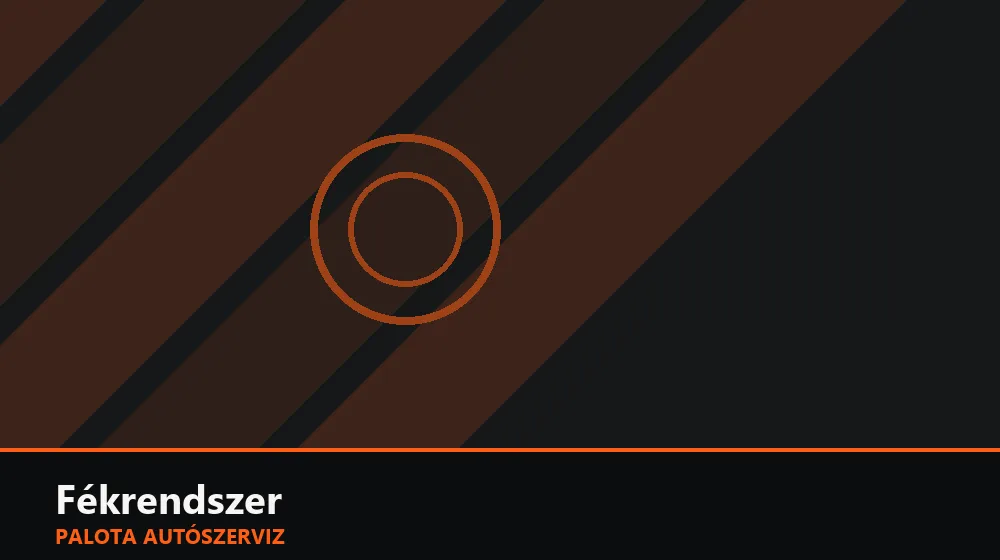 Fékrendszer szakszerű elvégzése, XII. kerület