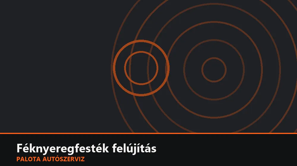 Féknyeregfesték felújítás - Palota Autószerviz Budapest