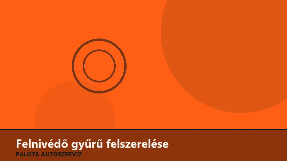 Felnivédő gyűrű (rim protector) felszerelése - Palota Autószerviz Budapest
