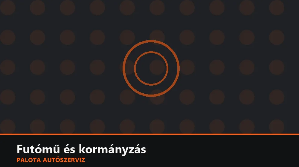 Futómű és kormányzás szakszerű elvégzése, XII. kerület