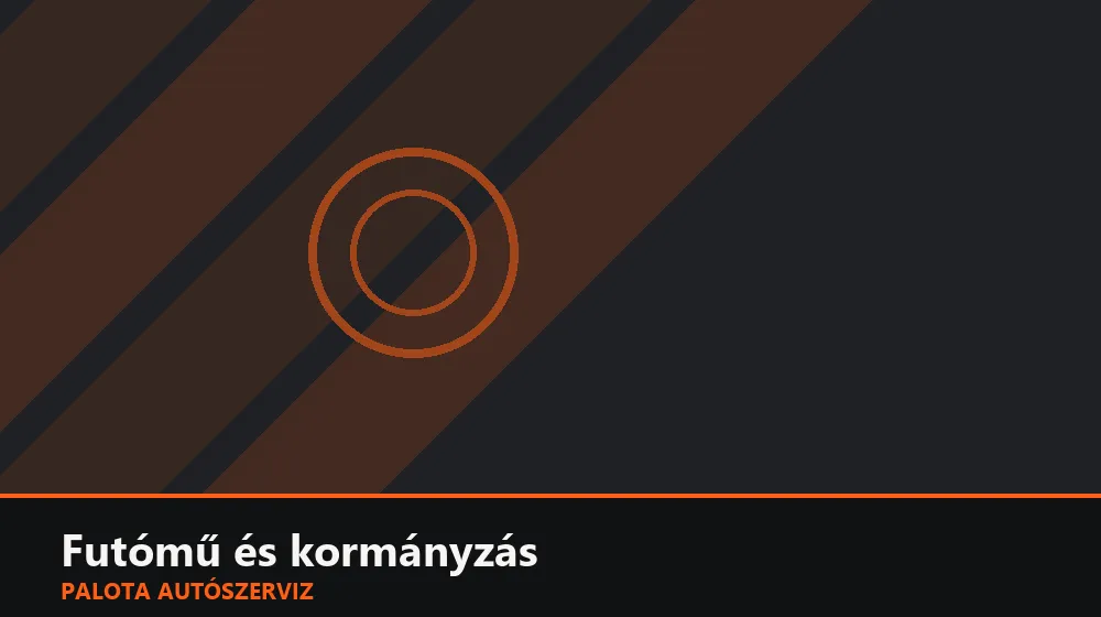 Futómű és kormányzás szakszerű elvégzése, XII. kerület