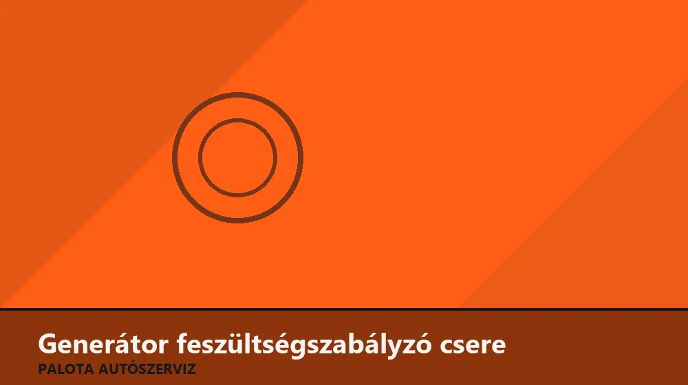 Generátor feszültségszabályzó csere - Palota Autószerviz Budapest
