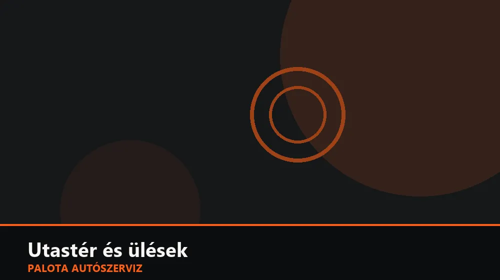 Utastér és ülések szakszerű elvégzése, XII. kerület