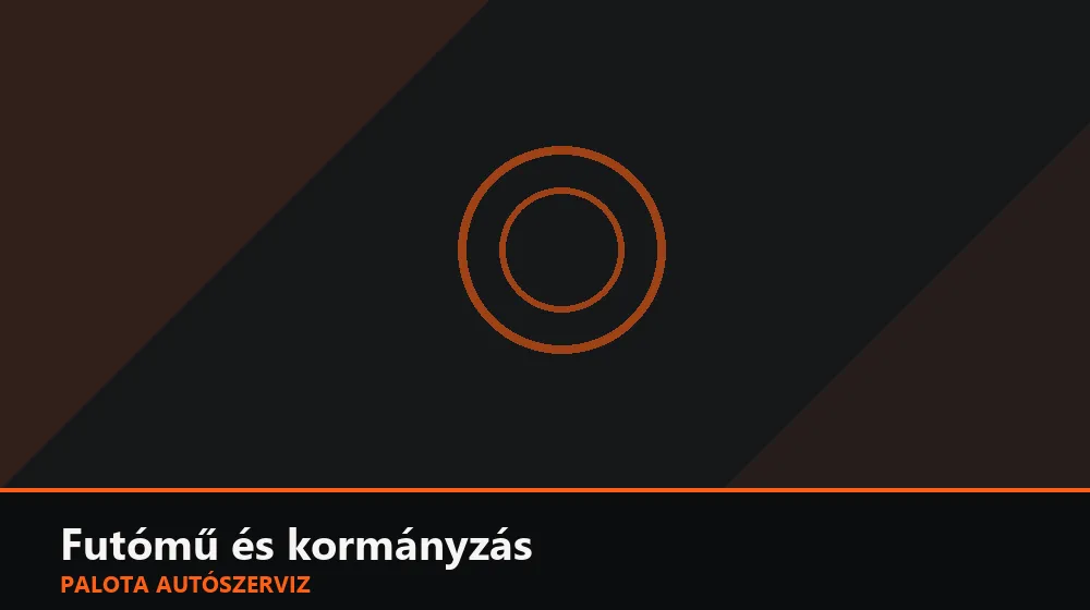 Futómű és kormányzás szakszerű elvégzése, XII. kerület