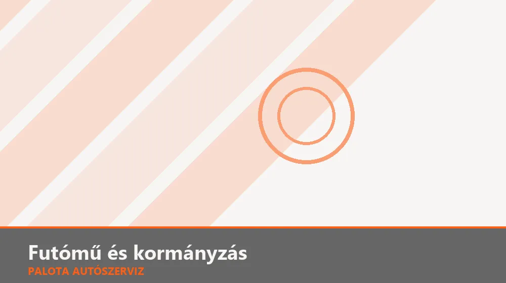Futómű és kormányzás szakszerű elvégzése, XII. kerület