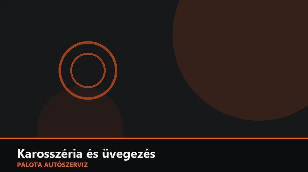 Karosszéria és üvegezés szakszerű elvégzése, XII. kerület