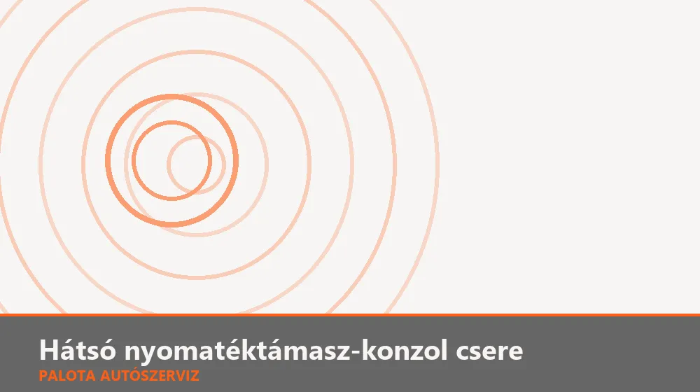 Hátsó nyomatéktámasz-konzol csere - Palota Autószerviz Budapest