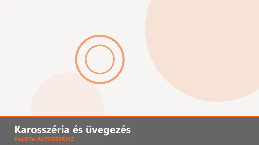 Karosszéria és üvegezés szakszerű elvégzése, XII. kerület