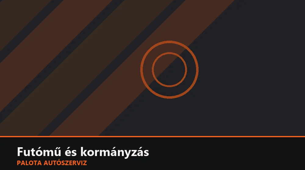 Futómű és kormányzás szakszerű elvégzése, XII. kerület