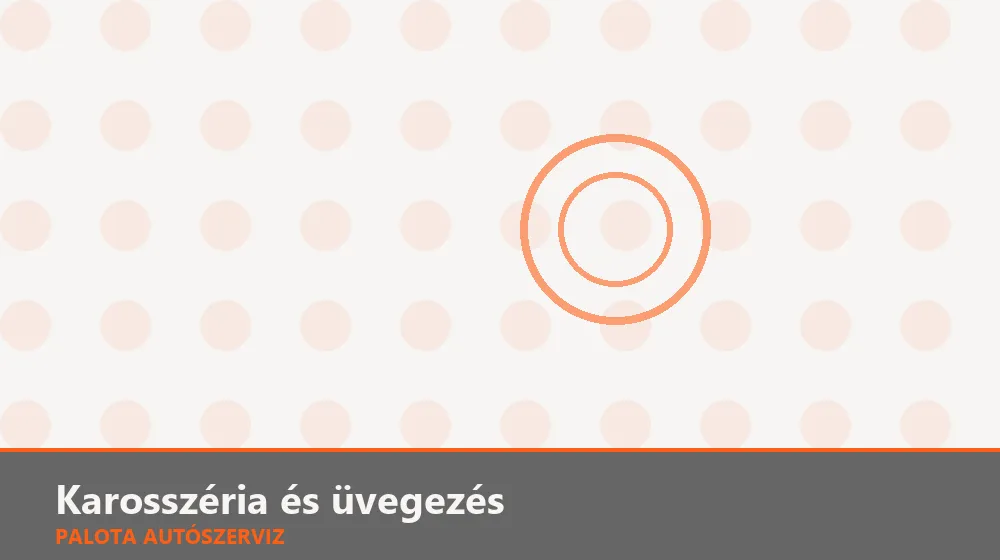 Karosszéria és üvegezés szakszerű elvégzése, XII. kerület