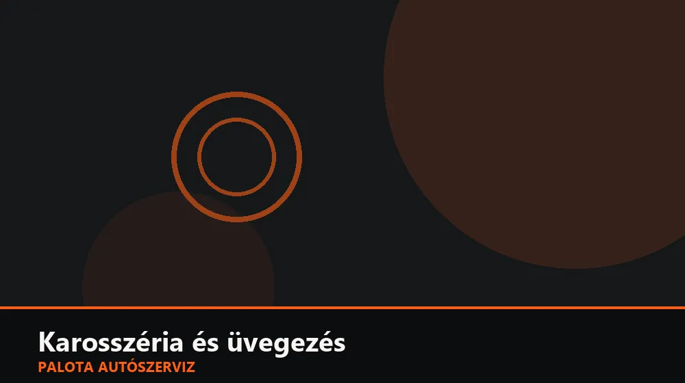 Karosszéria és üvegezés szakszerű elvégzése, XII. kerület