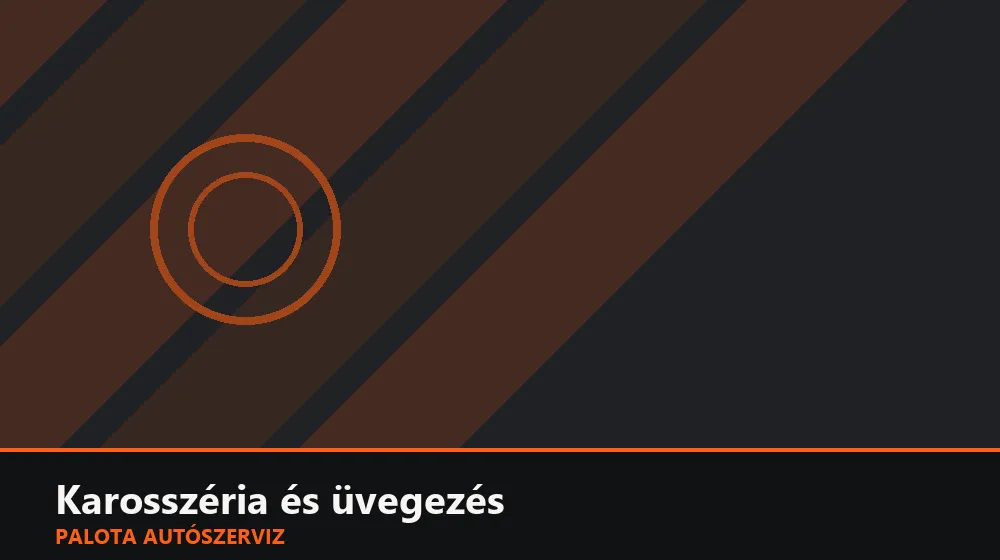 Karosszéria és üvegezés szakszerű elvégzése, XII. kerület