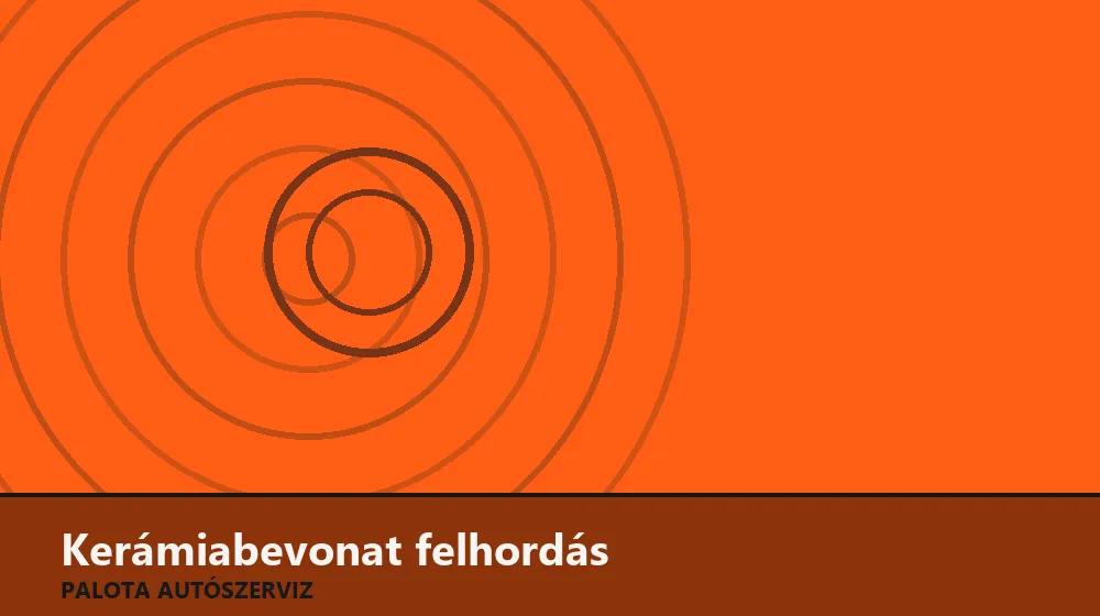 Kerámiabevonat felhordás - Palota Autószerviz Budapest
