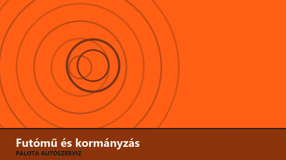 Futómű és kormányzás szakszerű elvégzése, XII. kerület
