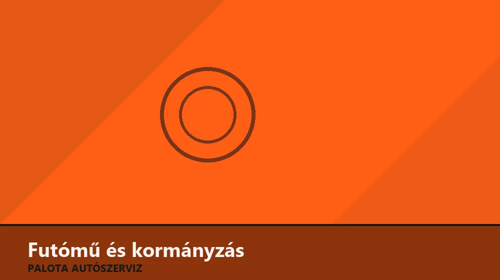 Futómű és kormányzás szakszerű elvégzése, XII. kerület