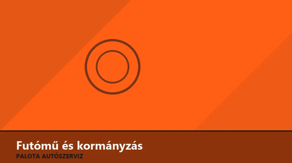 Futómű és kormányzás szakszerű elvégzése, XII. kerület