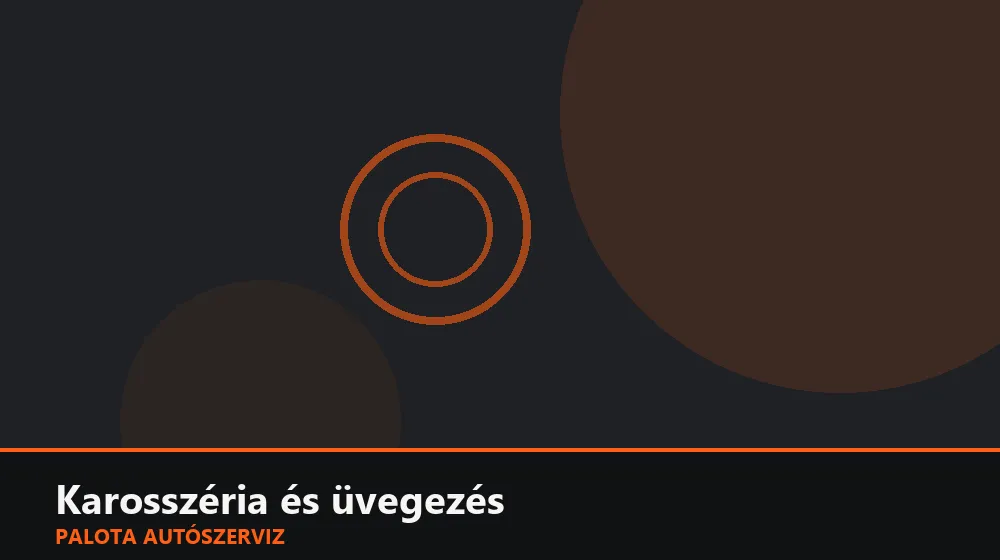 Karosszéria és üvegezés szakszerű elvégzése, XII. kerület