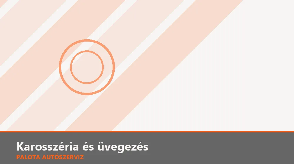 Karosszéria és üvegezés szakszerű elvégzése, XII. kerület