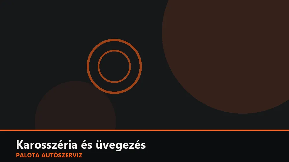 Karosszéria és üvegezés szakszerű elvégzése, XII. kerület