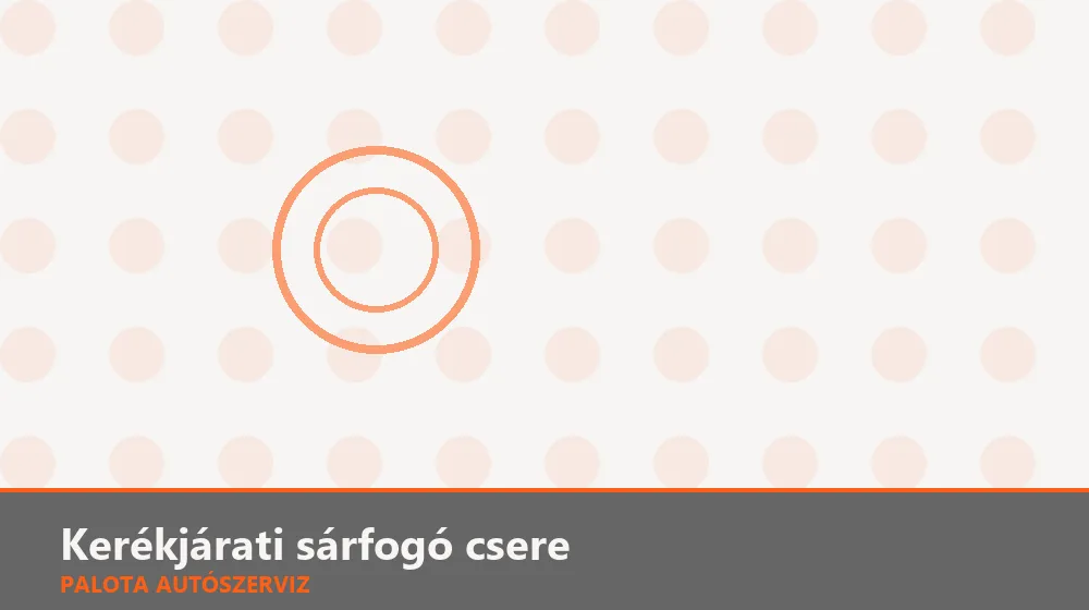 Kerékjárati sárfogó csere - Palota Autószerviz Budapest