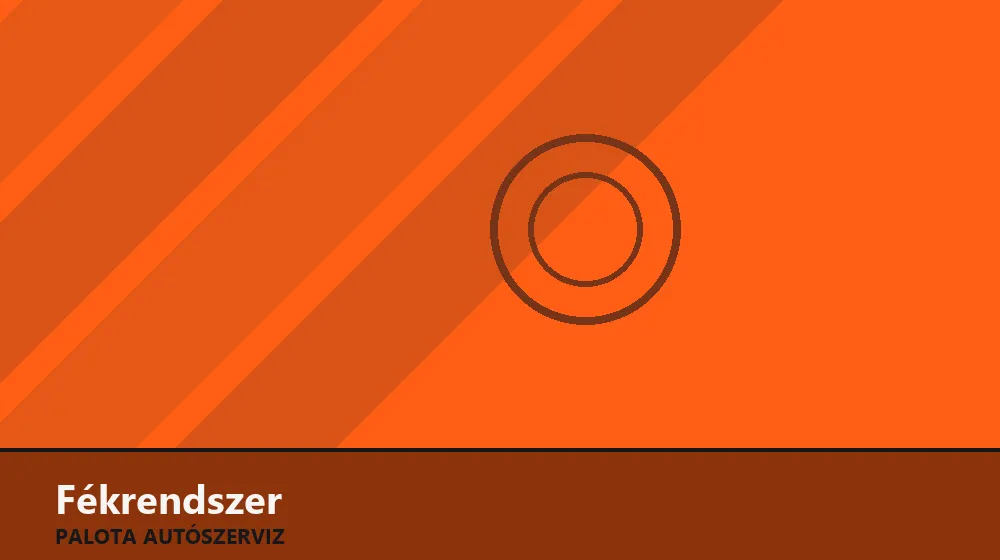 Fékrendszer szakszerű elvégzése, XII. kerület
