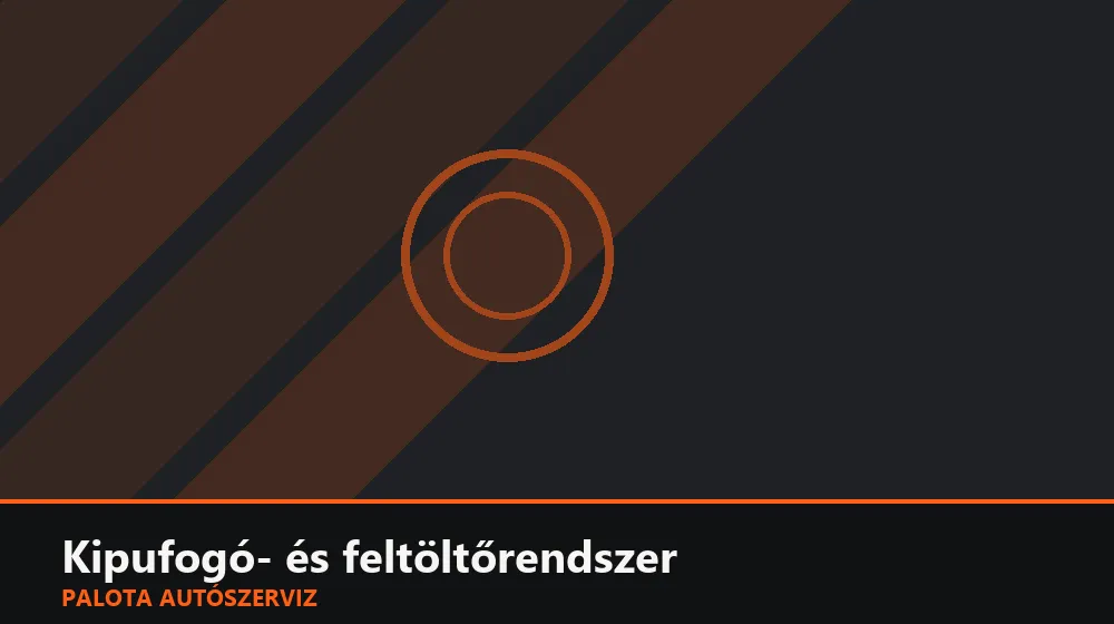 Kipufogó- és feltöltőrendszer szakszerű elvégzése, XII. kerület