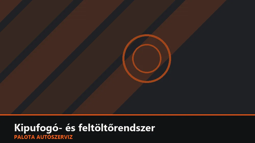 Kipufogó- és feltöltőrendszer szakszerű elvégzése, XII. kerület