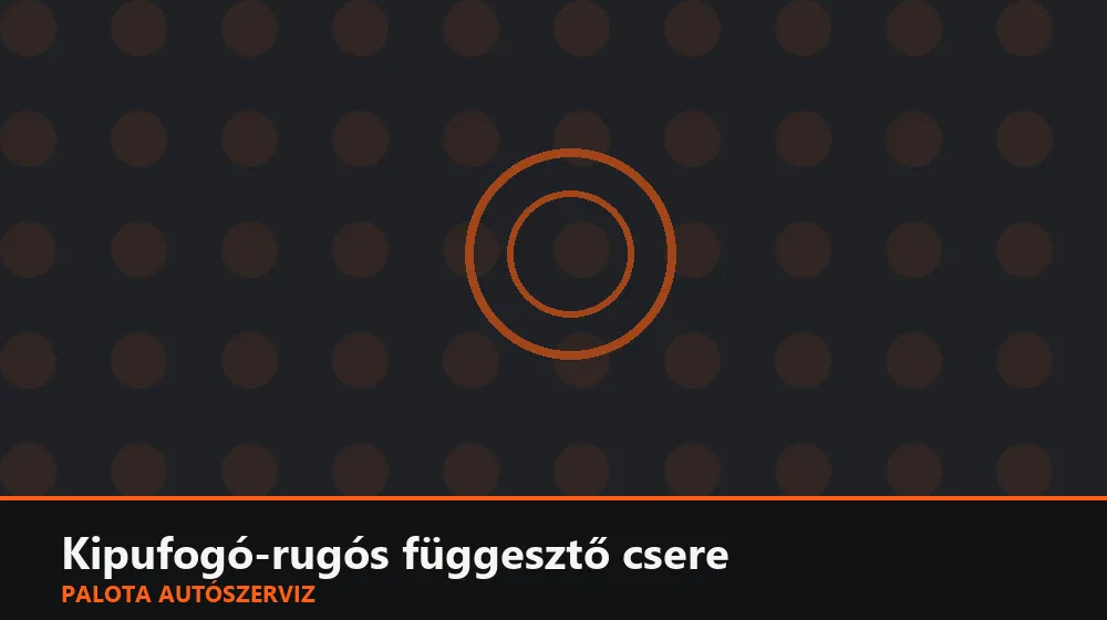Kipufogó-rugós függesztő csere - Palota Autószerviz Budapest