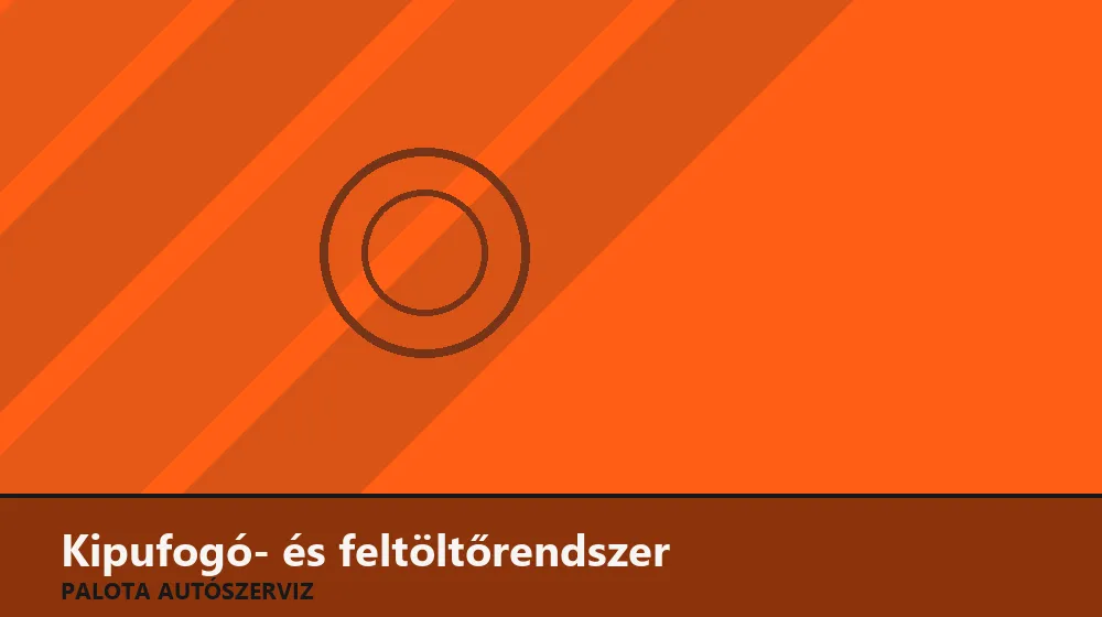 Kipufogó- és feltöltőrendszer szakszerű elvégzése, XII. kerület