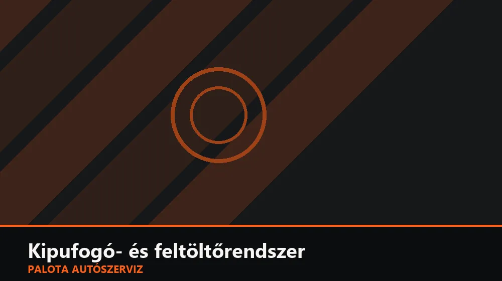 Kipufogó- és feltöltőrendszer szakszerű elvégzése, XII. kerület