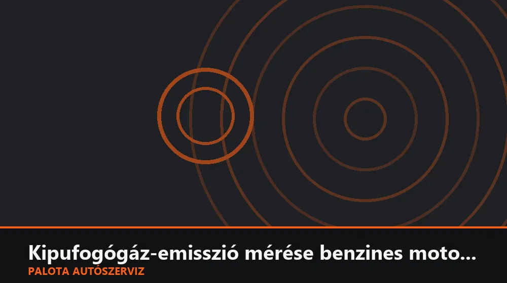 Kipufogógáz-emisszió mérése benzines motoron - Palota Autószerviz Budapest