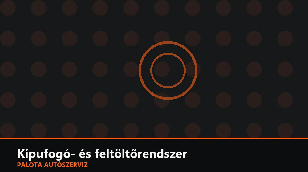 Kipufogó- és feltöltőrendszer szakszerű elvégzése, XII. kerület