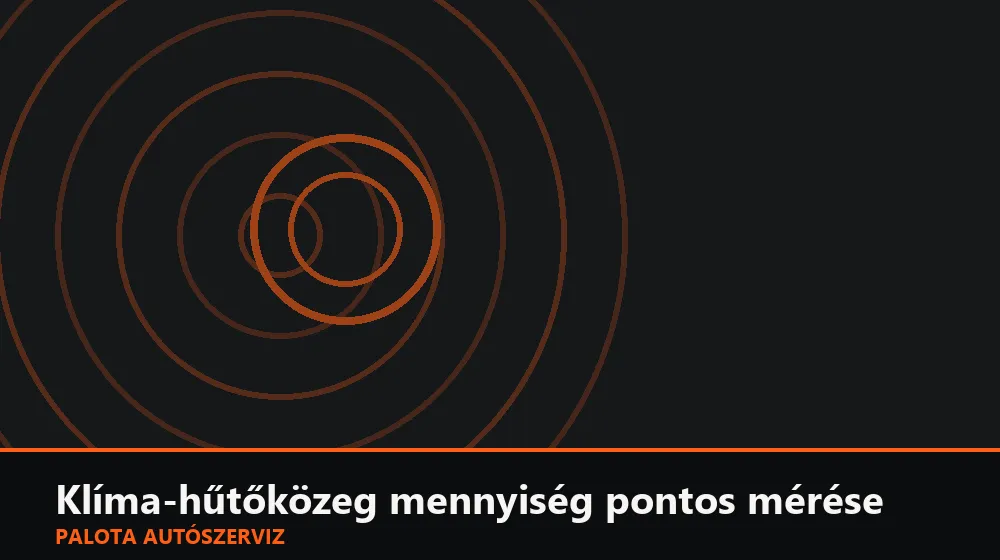 Klíma-hűtőközeg mennyiség pontos mérése - Palota Autószerviz Budapest