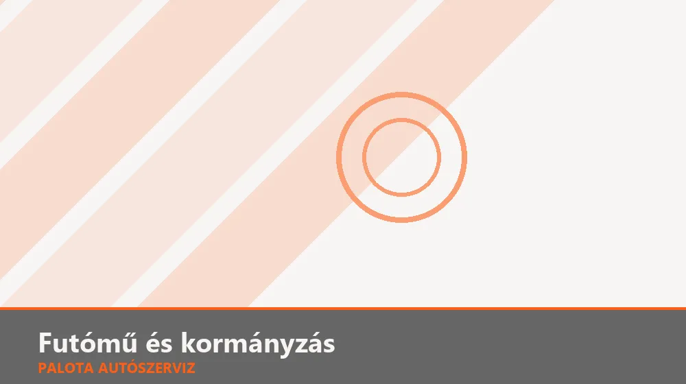 Futómű és kormányzás szakszerű elvégzése, XII. kerület