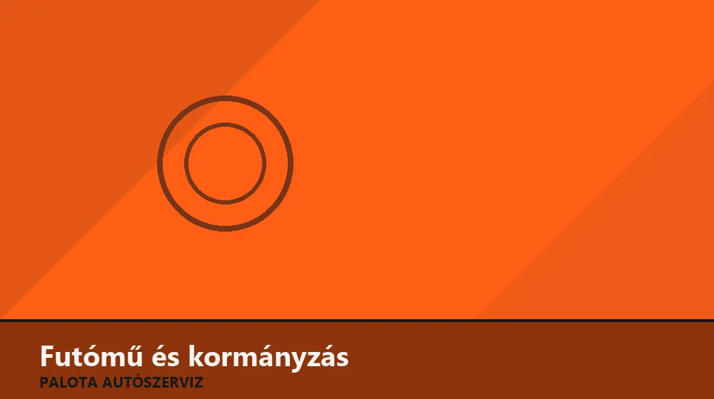 Futómű és kormányzás szakszerű elvégzése, XII. kerület