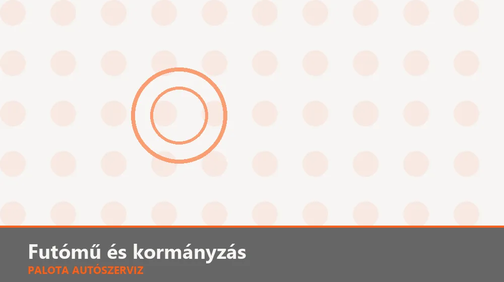 Futómű és kormányzás szakszerű elvégzése, XII. kerület