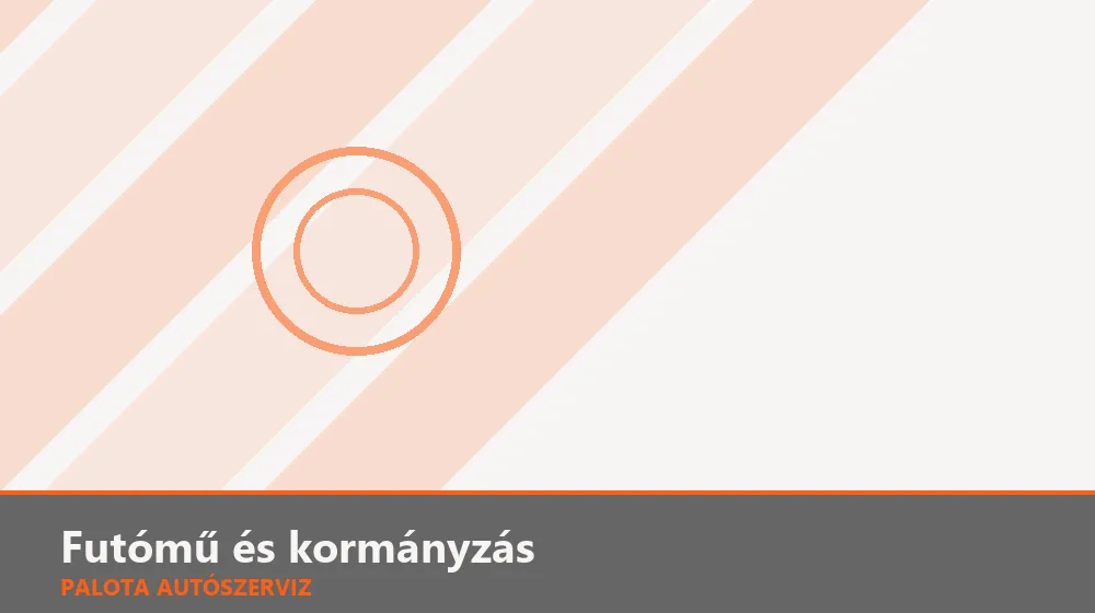 Futómű és kormányzás szakszerű elvégzése, XII. kerület