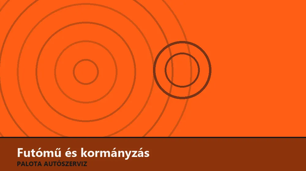 Futómű és kormányzás szakszerű elvégzése, XII. kerület