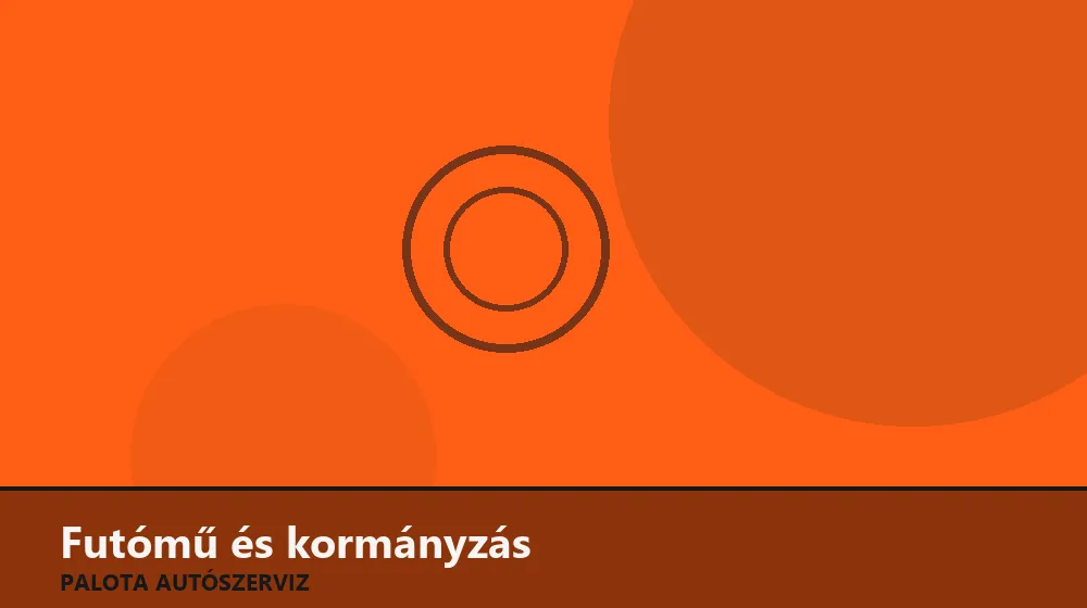 Futómű és kormányzás szakszerű elvégzése, XII. kerület