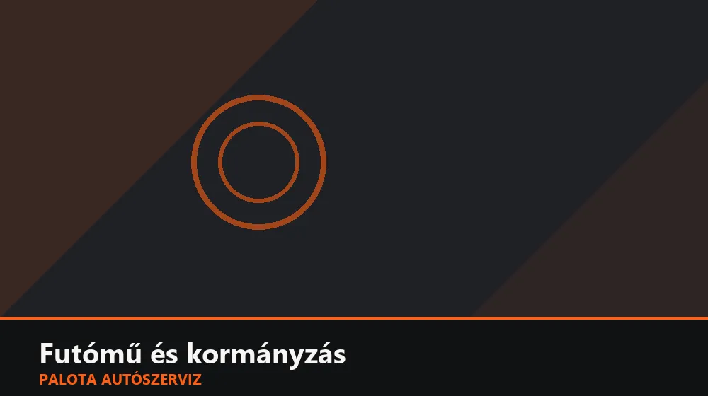 Futómű és kormányzás szakszerű elvégzése, XII. kerület