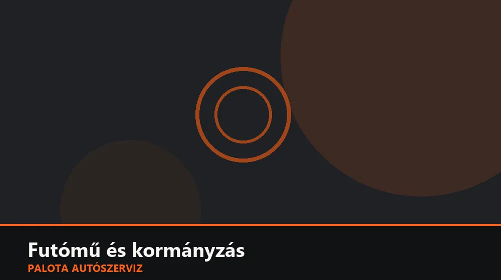 Futómű és kormányzás szakszerű elvégzése, XII. kerület