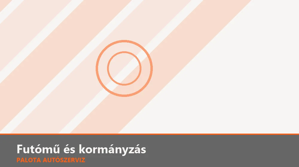 Futómű és kormányzás szakszerű elvégzése, XII. kerület