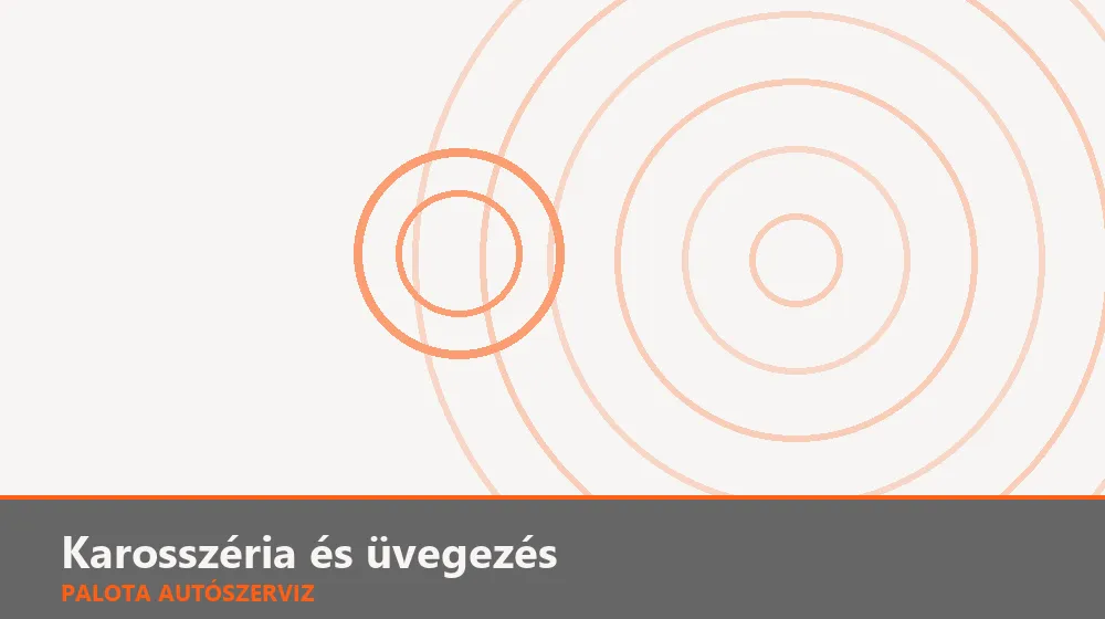 Karosszéria és üvegezés szakszerű elvégzése, XII. kerület