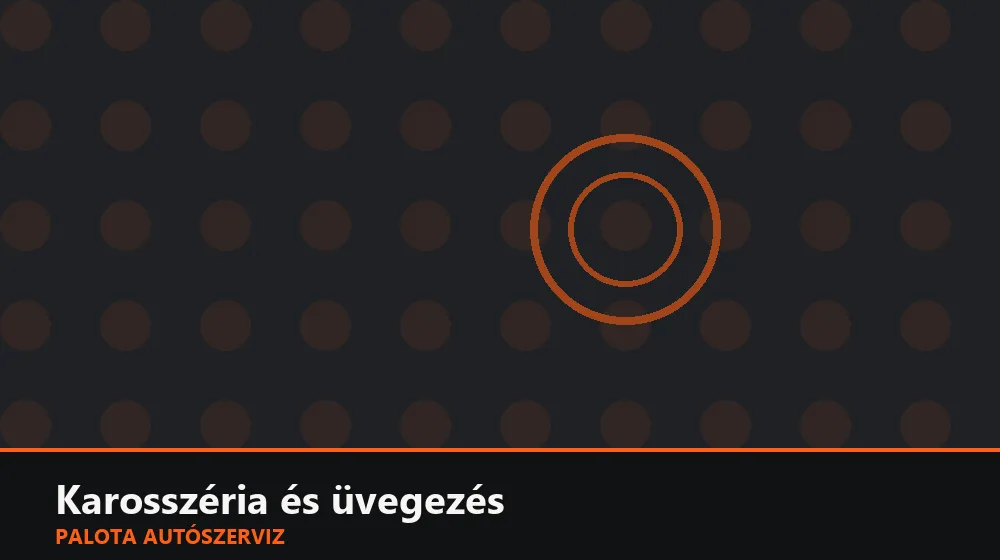 Karosszéria és üvegezés szakszerű elvégzése, XII. kerület