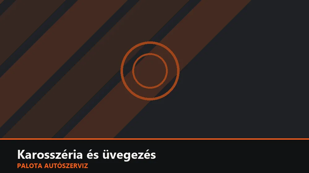 Karosszéria és üvegezés szakszerű elvégzése, XII. kerület